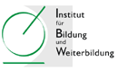 Institut f⏧r Bildung und Weiterbildung